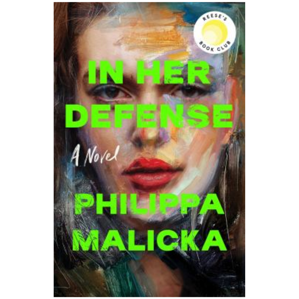 Book Cover of In Her Defense by Philippa Malicka